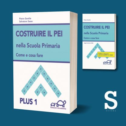 Costruire il PEI nella scuola primaria con aggiornamento 2023 - PLUS I