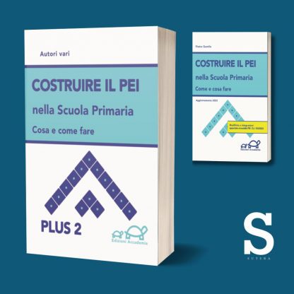 Costruire il PEI nella scuola primaria con aggiornamento 2023 - PLUS II