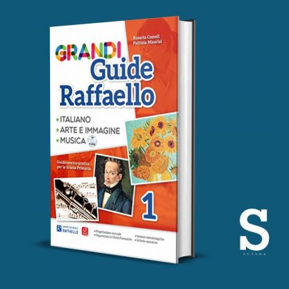 Grandi Guide Raffaello ITALIANO - Classe Prima
