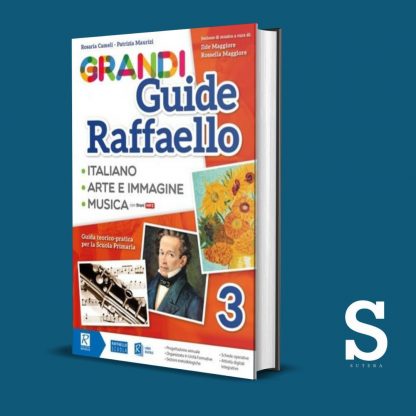 Grandi Guide Raffaello ITALIANO - Classe Terza