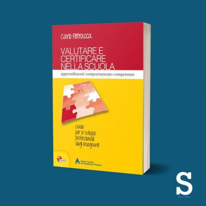 Valutare e certificare nella scuola - Guide per lo sviluppo professionale degli insegnanti