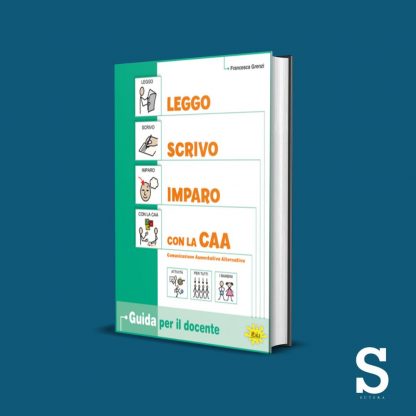 Guida Leggo, scrivo, imparo con la CAA - Prima Alfabetizzazione + Il mio primo quaderno di CAA - immagine 2