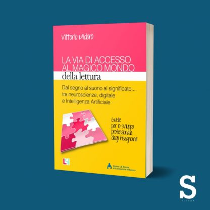 La via d'accesso al mondo della lettura - Guide per lo sviluppo professionale degli insegnanti