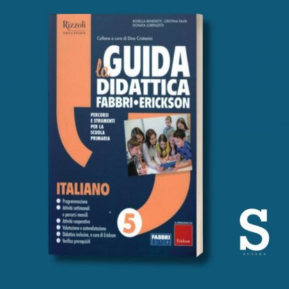 La Guida Didattica Fabbri-Erickson ITALIANO - Classe Quinta