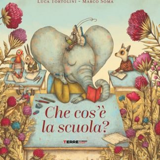 Che cos’è la scuola?