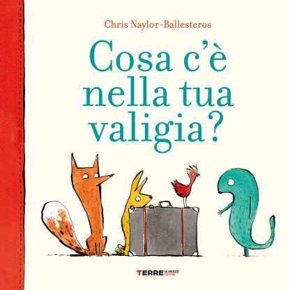 Cosa c’è nella tua valigia?
