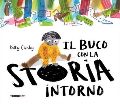 Il buco con la storia intorno
