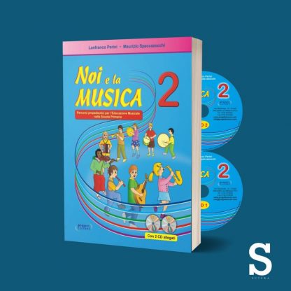 Noi e la musica - Libro del docente - Classe Seconda