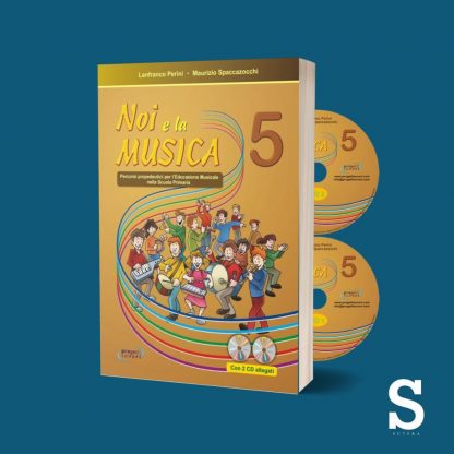 Noi e la musica - Libro del docente - Classe Quinta
