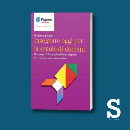 Insegnare oggi per la scuola di domani