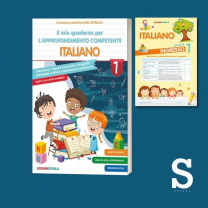 Il mio quaderno per l'approfondimento competente ITALIANO - Classe Prima