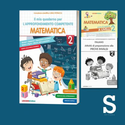 Il mio quaderno per l'approfondimento competente MATEMATICA - Classe Seconda