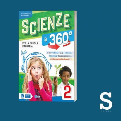 Scienze a 360° - Classe Seconda