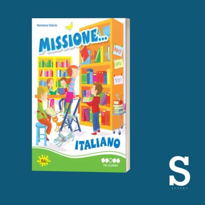 Missione...ITALIANO - Classe Terza