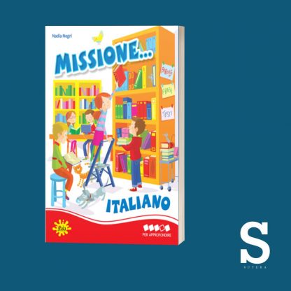 Missione... ITALIANO - Classe Quarta