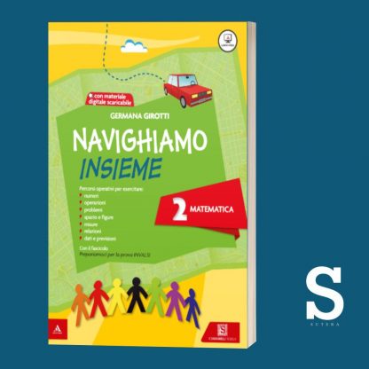 Navighiamo insieme MATEMATICA - Classe Seconda