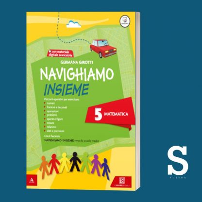 Navighiamo insieme MATEMATICA - Classe Quinta - immagine 2