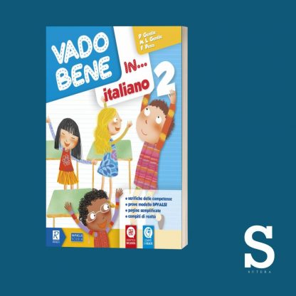 Vado bene in... ITALIANO - Classe Seconda