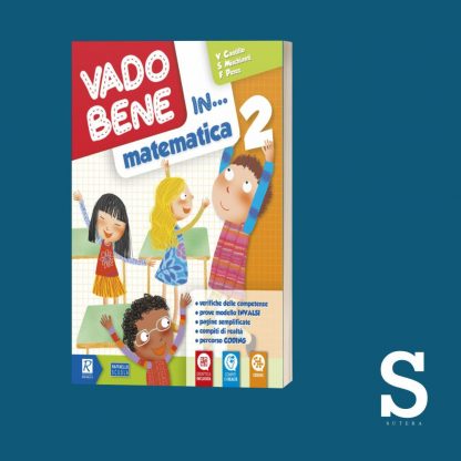 Vado bene in... MATEMATICA - Classe Seconda