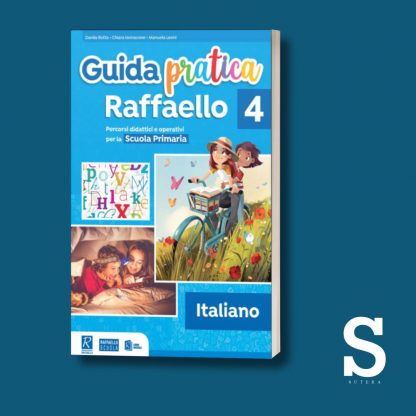 Guida Pratica Raffaello ITALIANO - Classe Quarta