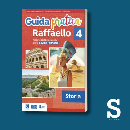 Guida Pratica Raffaello STORIA - Classe Quarta