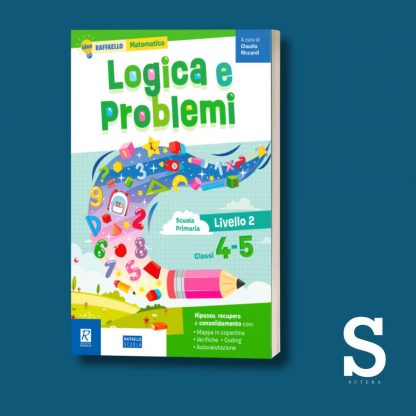 Logica e Problemi - Classe Quarta e Quinta