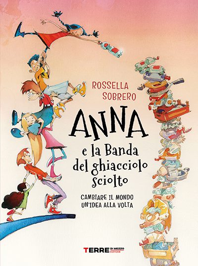 Anna e la Banda del ghiacciolo sciolto