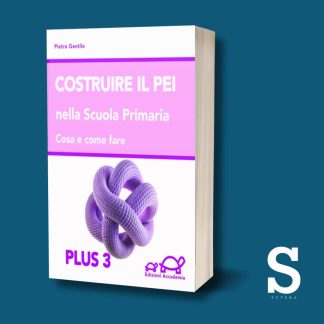 Costruire il PEI nella Scuola Primaria PLUS 3