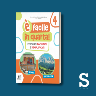 È facile in quarta! - Storia e Geografia
