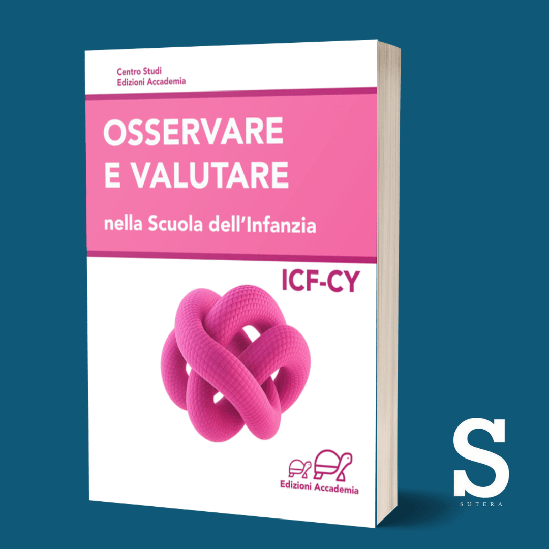Osservare e Valutare ICF-CY - Scuola dell'Infanzia -