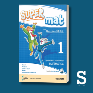 SUPER mat con Geronimo Stilton - Classe Prima