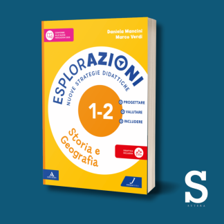 Esplorazioni STORIA E GEOGRAFIA - Classe Prima