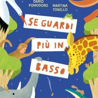 Se guardi più in basso