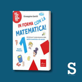 In Forma con la Matematica - Classe Prima