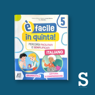 È facile in quinta! - Grammatica, Lettura e Comprensione