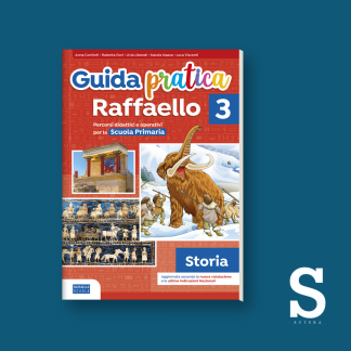 Guida Pratica Raffaello STORIA – Classe Terza