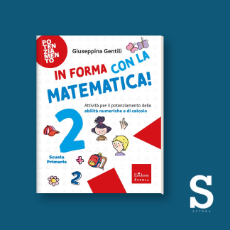 In Forma con la Matematica – Classe Seconda