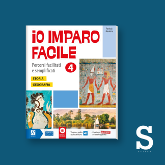 Io Imparo Facile STORIA E GEOGRAFIA – Classe Quarta