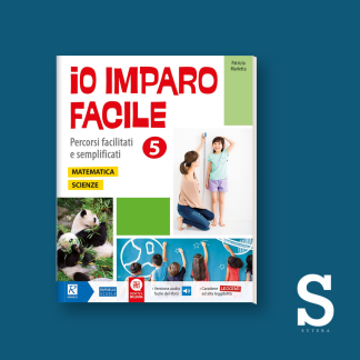 Io Imparo Facile MATEMATICA E SCIENZE – Classe Quinta